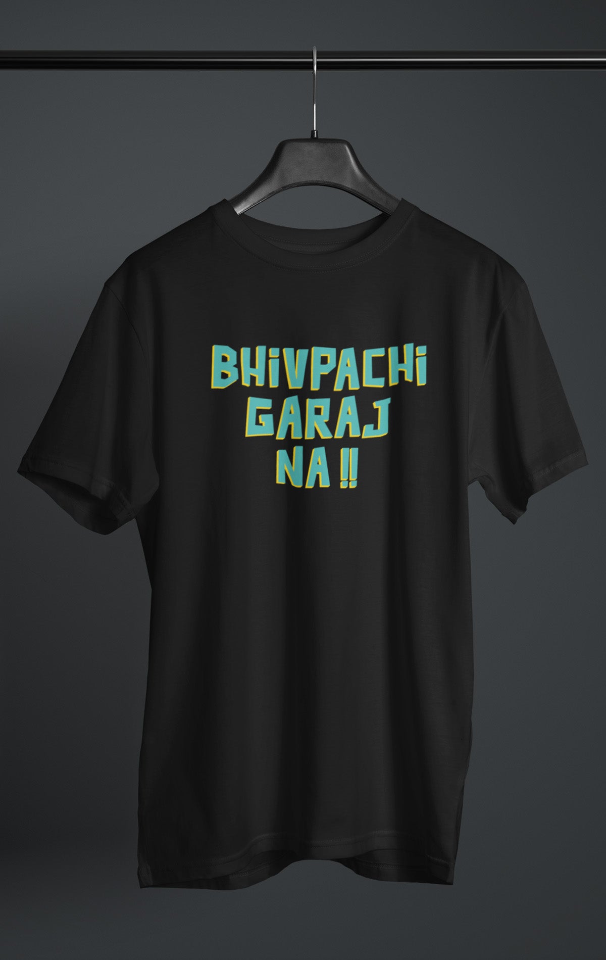 BHIVPACHI GARAJ NA !! BLACK TSHIRT.